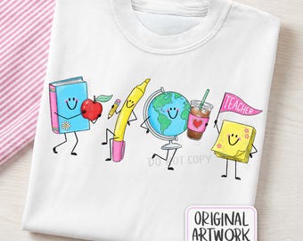 Cute Teacher Supply Characters PNG, Back to School Sublimation File, Happy School Doodles Design