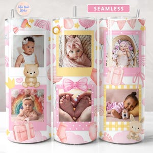 Baby Girl Tumbler Wrap PNG Add Your Own 6 Photos Sublimation Seamless Personalized 20 oz Skinny Tumbler Design Digital Download