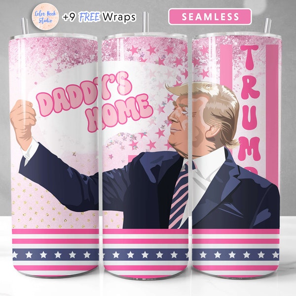 Trump Tumbler Wrap Daddy's Home USA America Political Election Pink PNG Seamless Sublimation 20 oz Tumbler Design Instant Digital Download