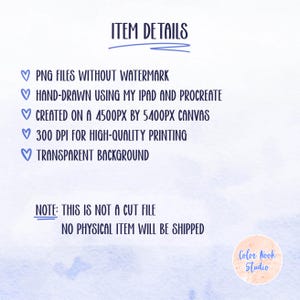 May include: A digital illustration of a heart with the text "ITEM DETAILS" above it. The text below the heart includes details about the digital file, such as the file type, size, resolution, and background. The text also states that the file is not a cut file and that no physical item will be shipped. The text "Color Nook Studio" is at the bottom of the image.