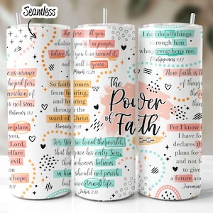 May include: Three stainless steel tumblers with colourful abstract patterns and inspirational quotes about faith. The tumblers feature the text "The Power of Faith" and bible verses.