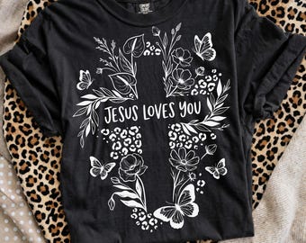 Jesus Loves You PNG File, Floral Christian Cross, Leopard Print Wildflower Butterfly Faith Shirt Graphic Design