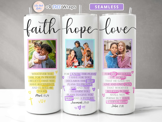 Christian 20 oz Tumbler Wrap Design Add Your Photos Faith Hope Love Highlighted Bible Verses God PNG Seamless Sublimation Digital Download