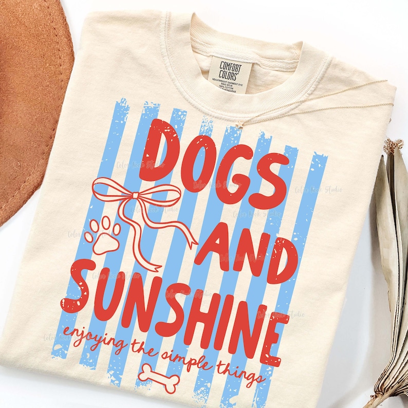 Dog Mom PNG, Dogs and Sunshine Coquette Bow Design, Enjoying The Simple Things (Digital Download) image 1