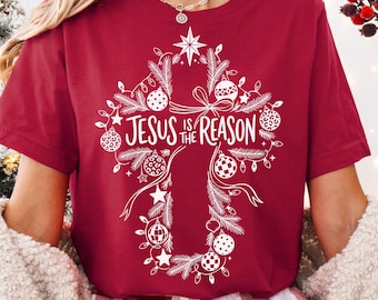 Jesus Is The Reason PNG File, Christmas Christian Cross, Xmas Holiday Faith Shirt Graphic Design