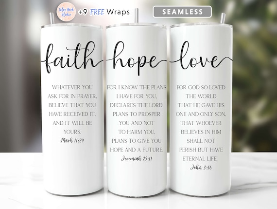 Christian Tumbler Wrap Faith Hope Love Bible Verses God Jesus PNG Seamless Sublimation 20oz Tumbler Design Digital Download