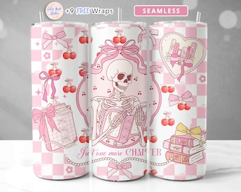 Book Lover 20 oz Tumbler Wrap Coquette Skeleton PNG Just One More Chapter Sublimation Seamless Design Instant Digital Download