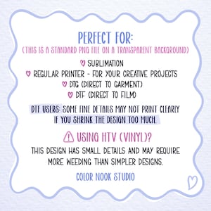 May include: A digital design graphic with a light blue border and text. The text includes "PERFECT FOR:" and lists uses such as sublimation, regular printer, DTG, and DTF. It also includes a warning about using HTV vinyl.