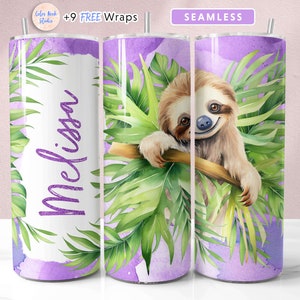 May include: A purple and green tumbler with a sloth design and the name "Melissa" on the front. The tumbler is seamless and has a watercolor effect.