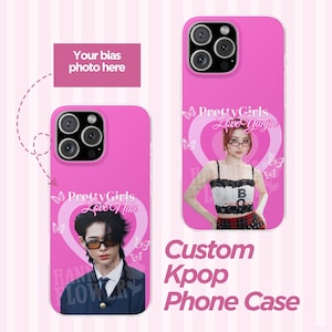 Kpop Pretty Girls Phone Case, Kpop Custom Phone Case, Tough Cases Kpop, Kpop Personalized Case, Clear Kpop Phone Case, iPhone Samsung Case
