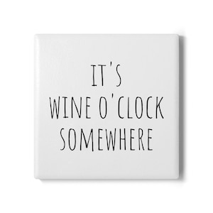 Untersetzer aus Keramik, Weinachterbahn, Getränkeuntersetzer, Untersetzer-Set, lustiges Untersetzer, Geschenk für Weinliebhaber, Weinzubehör, It&#39;s Wine O&#39;Clock Somewhere