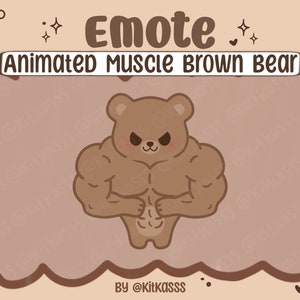 Animated Muscle Brown Bear Emote - Buff Brown Bear Emote - Flexing Bear Emote - Cute Kawaii Brown Bear - Bear Emote - Bear Twitch Emote