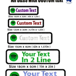 May include: Custom Spotify embroidered patches, available in multiple sizes with space for custom text. Patches range from 10cm x 3cm to 20cm x 5cm. Features the Spotify logo and text in various colours. Made in Australia.