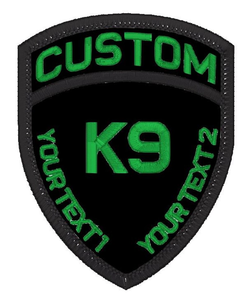 May include: Black and green embroidered patch with the text "CUSTOM" at the top, "K9" in the centre, and "YOUR TEXT" on the left and right sides of the patch.