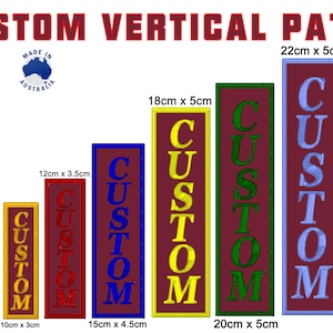 May include: A selection of embroidered vertical custom patches, with sizes from 10cm x 3cm to 22cm x 5cm. Each patch displays the word "CUSTOM" in a contrasting colour against a maroon background. The patches are labelled "MADE IN AUSTRALIA".