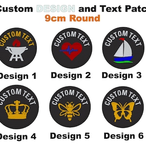 May include: Six different designs for 9 cm round custom embroidered patches. Each patch features a black background with white text that reads "Custom Text" and a colourful graphic. The designs include a grill, a heart with a heartbeat, a sailboat, a crown, a bee, and a butterfly.