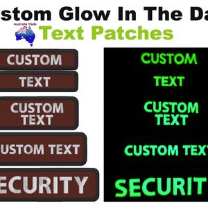May include: Five brown fabric patches with white text that reads "CUSTOM TEXT" and "SECURITY".  Below the patches is a black background with five green glow-in-the-dark patches with the same text.