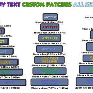 May include: A chart displaying various sizes of custom patches featuring the text "ANY TEXT" in a range of colours and fonts. The patches are available in sizes from 8cm x 2.5cm to 20cm x 5cm. The chart also provides the measurements in inches.