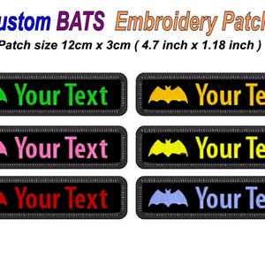 May include: Custom embroidered patches with a bat design. Each patch is rectangular with a black border and features a bat silhouette and the text "Your Text" in various colours. Patch size is 12cm x 3cm.