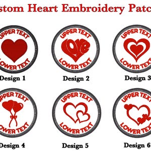 May include: Custom heart embroidery patches with various red heart designs. Each patch is circular, featuring a red heart in the center, surrounded by text fields labeled "UPPER TEXT" and "LOWER TEXT". Designs include a solid heart, hearts with "LOVE" text, and heart shapes.