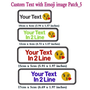 May include: Four different sizes of iron-on patches with a grey border. Each patch features a yellow emoji with a winking face and a red heart. The text "Your Text" is on the top patch. The text "Your Text In 2 Line" is on the other three patches. The text is in different colours on each patch. The patches are 10cm x 4cm, 12cm x 4cm, 15cm x 5cm, and 17cm x 5cm.