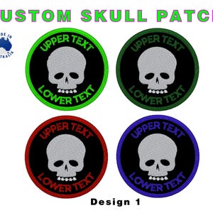 May include: Four custom skull patches in green, dark green, red, and blue. Each patch has a black background, a white skull, and the text "UPPER TEXT" and "LOWER TEXT". The text "CUSTOM SKULL PATCH" is at the top.