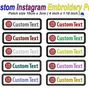 May include: Embroidered patches featuring the Instagram logo and the words "Custom Text". The patches are black with a white border and the patch size is 10cm x 3cm.