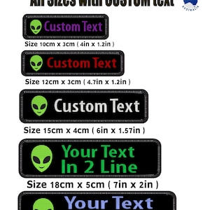 May include: Black embroidered patches with a green alien head design. The patches are available in various sizes, from 4in x 1.2in to 7.9in x 2in, and feature the text "Custom Text" or "Your Text In 2 Line".