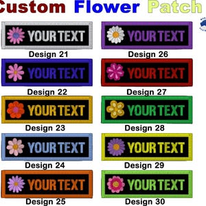 May include: A collection of ten rectangular embroidered patches labelled Design 21 through 30. Each patch features a black centre with the text YOUR TEXT and a flower icon on the left, surrounded by a coloured border matching the text and flower.
