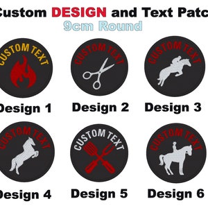 May include: Six different designs for 9cm round custom embroidered patches. Each design features a different image, including a flame, scissors, a horse, a horse and rider, a pair of kitchen utensils, and a horse and rider. The text "CUSTOM TEXT" is displayed around the edge of each patch.
