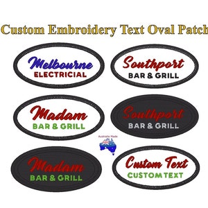 May include: Six oval-shaped embroidered patches with black stitching. The patches have white, black, and grey backgrounds. The text on the patches is in red, blue, and green. The text on the patches reads: "Melbourne Electrical", "Southport Bar & Grill", "Madam Bar & Grill", "Southport Bar & Grill", "Madam Bar & Grill", and "Custom Text CUSTOM TEXT".