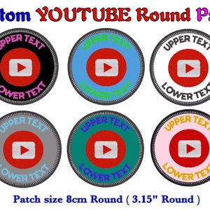 May include: Embroidered round patches with the YouTube logo in various color combinations. Each patch features a red play button on a white background, with space for custom text. The patches are approximately 3.15 inches in diameter.