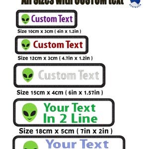 May include: Custom alien embroidery patches in various sizes, featuring a green alien head and customizable text. Sizes range from 4in x 1.2in to 7.9in x 2in. Made in Australia.