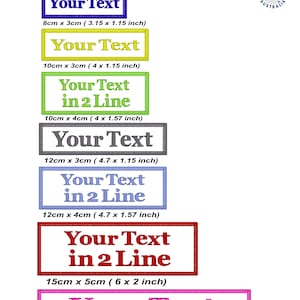 May include: A selection of custom text embroidery patches in various sizes and colours. The patches display the text "Your Text" or "Your Text in 2 Line", with measurements in centimetres and inches.