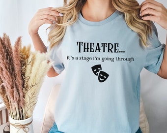 Camiseta "El teatro es un escenario": un regalo para los amantes del drama