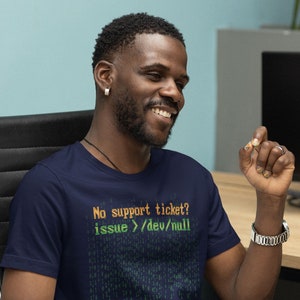 No ticket? issue &gt; /dev/null -- IT / DT professionals, funny shirt for Linux nerds, sysadmins system admins