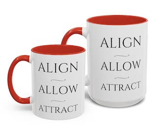 Align Allow Attract Mug | Manifestation Accent Coffee Cup (11, 15oz)