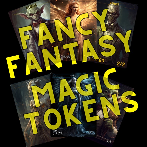 Magic the Gathering Digital Tokens Printable Fancy Fantasy Creatures in Tuxedo & Gowns Angel Zombie Goblin 6 Digital Arts 8 Different Tokens