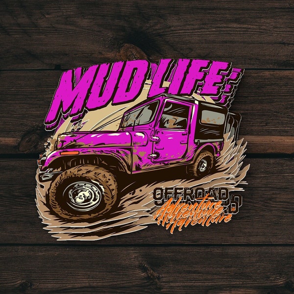 Mud Life Jeep Sticker - Jeep Car Decals, Sticker for Water Bottles, Off Road Jeep Vinyl Decal, Jeep Sticker for Laptop, Mud life Stickers