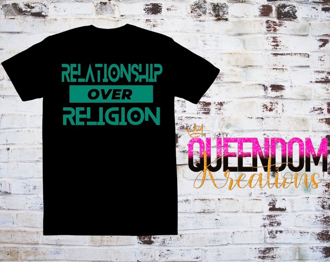 Relationship Over Religion