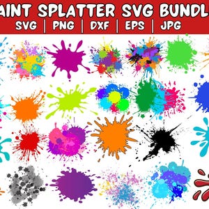 Paint Splatter SVG Bundle Paint Splats Svg Paint Svg Clipart Vector Ink splatter Paint streak blob Cut File for Cricut Silhouette