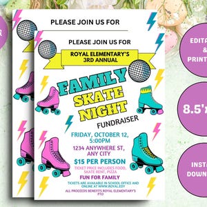 May include: A colorful flyer for a family skate night fundraiser. The flyer is decorated with lightning bolts, disco balls, and roller skates. The event is on Friday, October 12th at 5:00 PM at 1234 Anywhere St. in Any City. Tickets are $15 per person and include food, skate rent, and pizza. All proceeds benefit Royal Elementary's PTO.