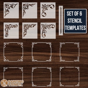 May include: Set of six decorative stencil templates featuring ornate corner designs and full frame designs. The stencils are white and are shown on a brown wood background. The text "SET OF 6 STENCIL TEMPLATES" is displayed on the right side of the image.