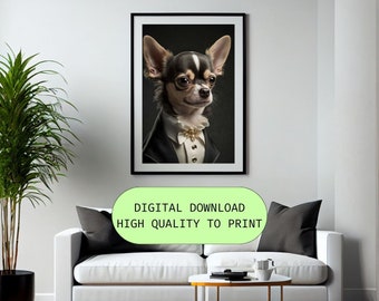 Chihuahua in Suit Print, Chihuahua Suit Print, Chihuahua Wall Art, Dog Wall Art Printable, Dog Suit Digital Print, Dog Suit Portrait Print
