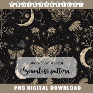 Night Garden seamless pattern PNG digital print file instant download dark Sublimation POD mystical moth magic witchy floral Commercial Use