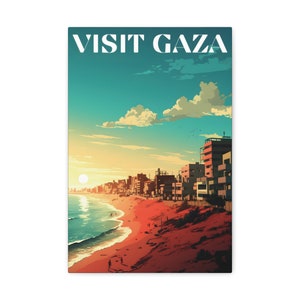 Visit Gaza Canvas Print - Arab Art - Middle Eastern Art - Palestine Art - Gaza Wall Art - Canvas Gallery Wraps
