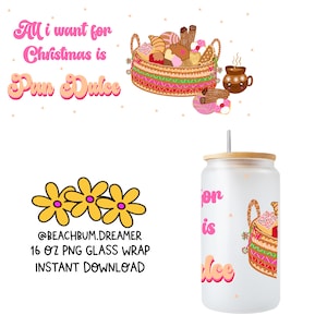 All i want for Christmas is pan dulce , Cafecito, cup wrap,  PNG,Navidad, Merry Christmas, glass wrap, coffee, transfer file,