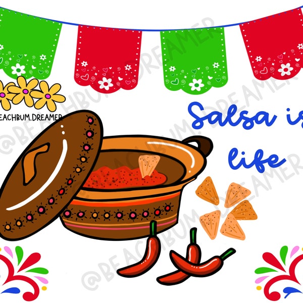 Salsa is life, PNG, digital design, Mexican png, chile, tshirt design, tote design, transfer file,