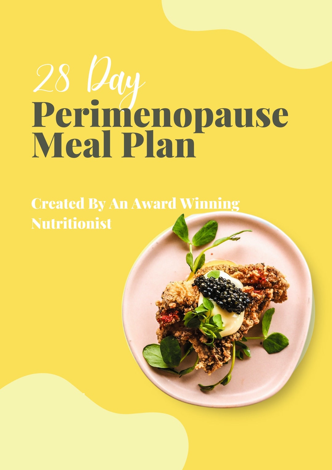 28 Day Egg Free Perimenopause Meal Plan by Award Winning Nutritionist