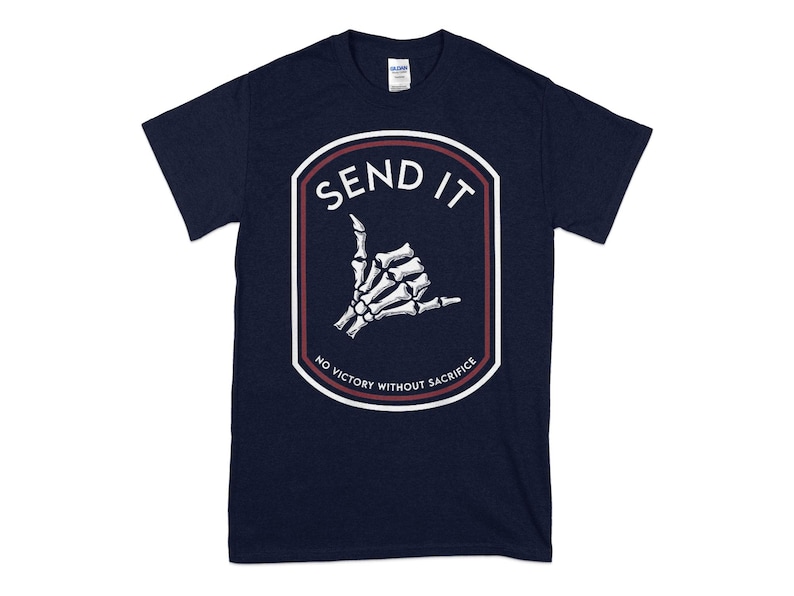 Não envie nenhuma vitória sem sacrifício, camiseta engraçada de aniversário, aniversários, feriados, presentes diários, camisetas com ideias Navy